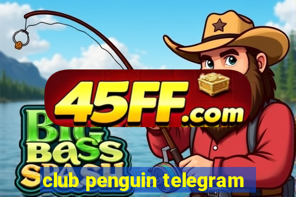 club penguin telegram